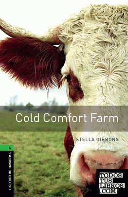 Oxford Bookworms 6. Cold Comfort Farm