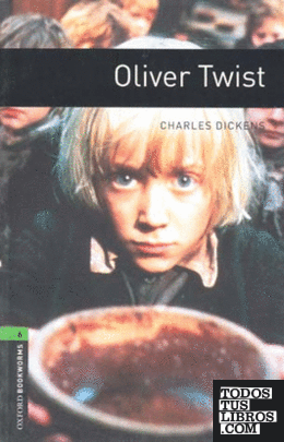 OLIVER TWIST  -OXFORD BOOKWORMS STAGE 6