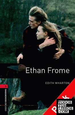 Oxford Bookworms 3. Ethan Frome CD Pack