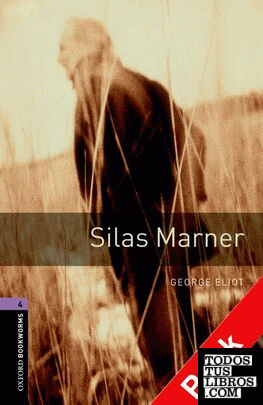 Oxford Bookworms 4. Silas Marner CD Pack