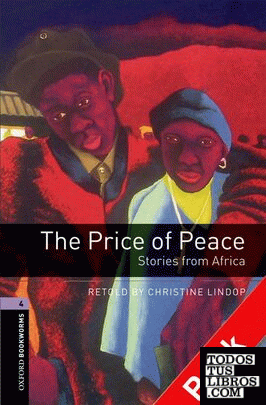 Oxford Bookworms 4. The Price of Peace. Stories from Africa CD Pack