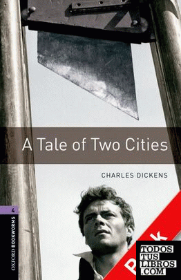 Oxford Bookworms 4. A Tale of Two Cities CD Pack