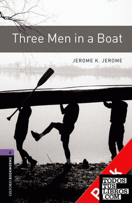 Oxford Bookworms 4. Three Men in a Boat CD Pack