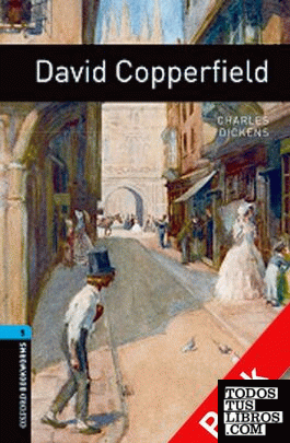 Oxford Bookworms 5. David Copperfield Audio CD Pack