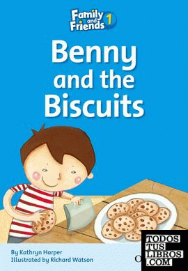 Family and Friends 1. Benny and the Biscuits