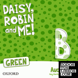Daisy, Robin & Me! Green B. Class CD