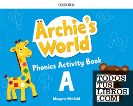 Archie's World A. Phonics Activity Book