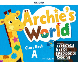 Archie's World A. Class Book Pack