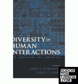 Diversity In Human Interaction."The Tapestry Of America"