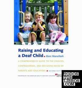 Raising And Educating a Deaf Child.