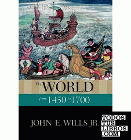 THE WORLD FROM 1450 TO 1700 (THE NEW OXFORD WORLD HISTORY)