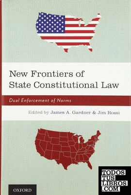 NEW FRONTIERS OF STATE CONSTITUTIONAL LAW