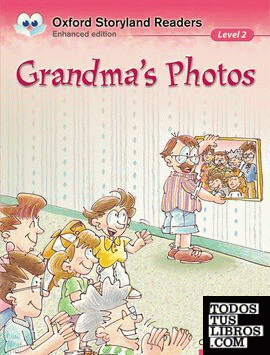 Oxford Storyland Readers 2. Grandma's Photos