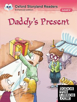 Oxford Storyland Readers 2. Daddy's Present
