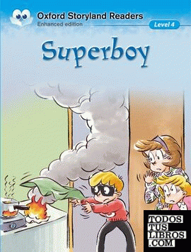 Oxford Storyland Readers 4. Super Boy