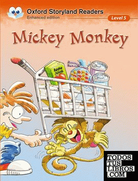 Oxford Storyland Readers 5. Mickey Monkey