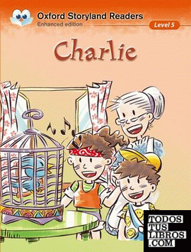 Oxford Storyland Readers 5. Charlie