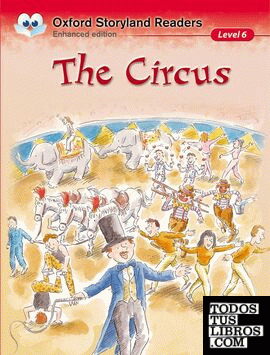 Oxford Storyland Readers 6. The Circus