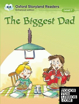 Oxford Storyland Readers 7. The Biggest Dad