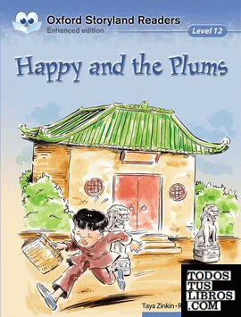 Oxford Storyland Readers 12. Happy and the Plums