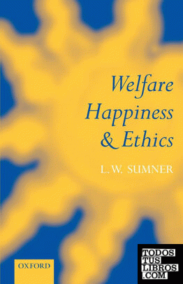 Welfare, Happiness, and Ethics
