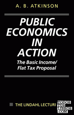 Public Economics in Action (the Basic Income/Flat Tax Proposal)