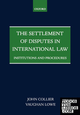 The Settlement of Disputes in International Law Institutions and Procedures (Paperback)