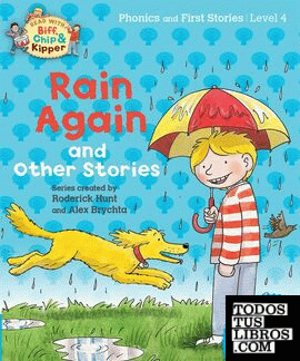 Level 4 Phonics and First Stories: Rain Again and Other Stories