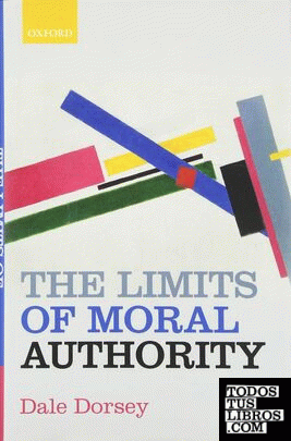 THE LIMITS OF MORAL AUTHORITY