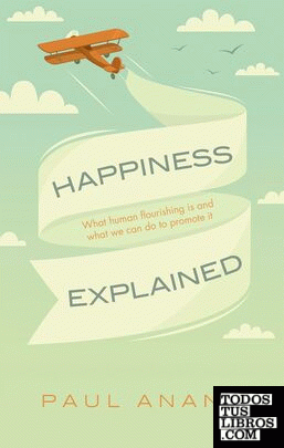 HAPPINESS EXPLAINED