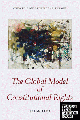 The Global Model of Constitutional Rights