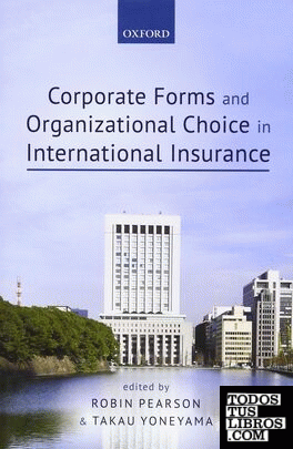 CORPORATE FORMS & ORGANISATIONAL CHOICE IN INTERNATIONAL
