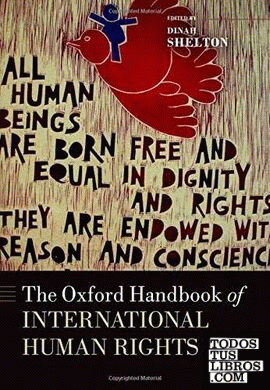 THE OXFORD HANDBOOK OF INTERNATIONAL HUMAN RIGHTS LAW