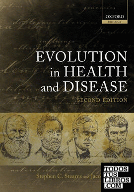 EVOLUTION IN HEALTH AND DISEASE