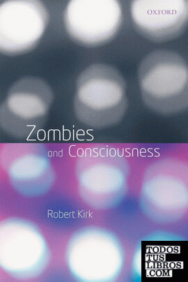 Zombies and Consciousness