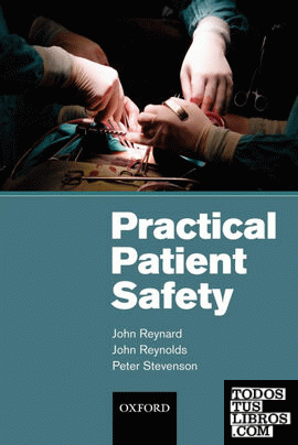 Practical Patient Safety