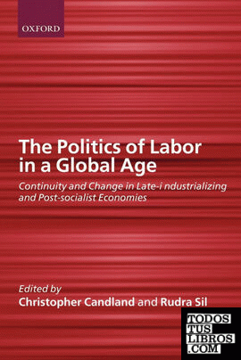 The Politics of Labor in a Global Age