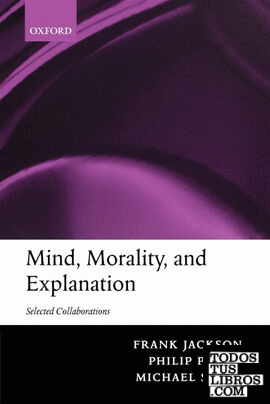 Mind, Morality, and Explanation