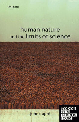 Human Nature and the Limits of Science