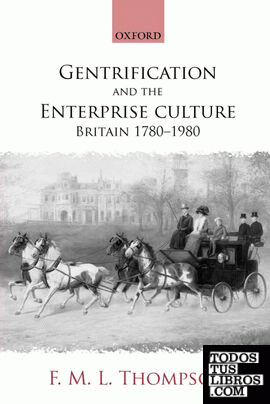 Gentrification and the Enterprise Culture