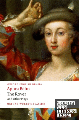 The Rover and Other Plays