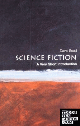 SCIENCE FICTION : A VERY SHORT INTRODUCTION