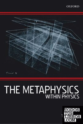 Metaphysics within Physics