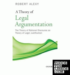 A THEORY OF LEGAL ARGUMENTATION