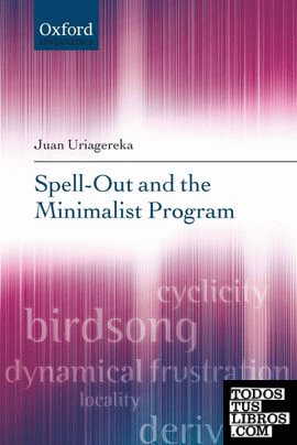 SPELL-OUT AND THE MINIMALIST PROGRAM