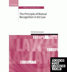 Principle of Mutual Recognition in EU Law, the