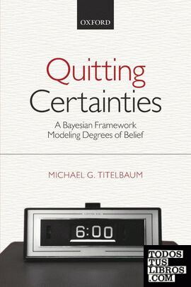Quitting Certainties