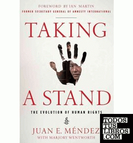 TAKING A STAND: THE EVOLUTION OF HUMAN RIGHTS