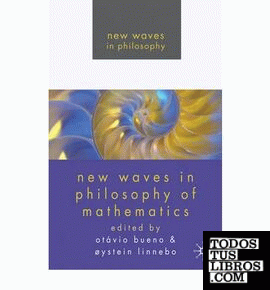 New Waves In Philosophy Of Mathematics.