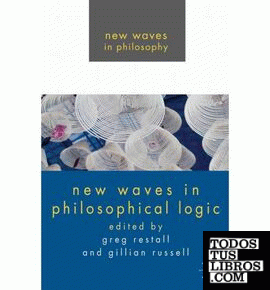 New Waves In Philosophical Logic.